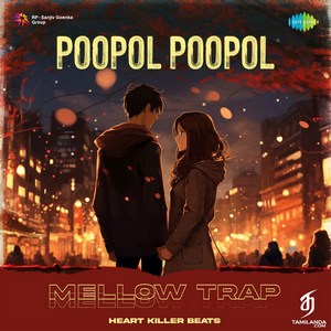 Poopol Poopol (Mellow Trap) - Single (2024) (Harris Jayaraj)